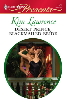 Title details for Desert Prince, Blackmailed Bride by Kim Lawrence - Available